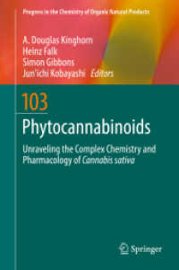 Phytocannabinoids : Unraveling the Complex Chemistry and Pharmacology of Cannabis sativa (Progress in the Chemistry of Organic Natural Products)