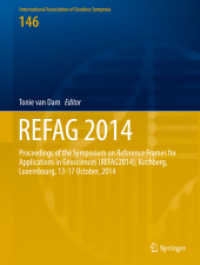 REFAG 2014 : Proceedings of the IAG Commission 1 Symposium Kirchberg, Luxembourg, 13-17 October, 2014 (International Association of Geodesy Symposia) （2017）