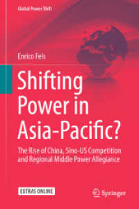 アジアパシフィックにみる権力移行<br>Shifting Power in Asia-Pacific? : The Rise of China, Sino-US Competition and Regional Middle Power Allegiance (Global Power Shift)