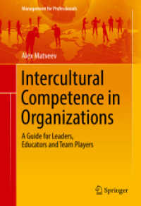 Intercultural Competence in Organizations : A Guide for Leaders, Educators and Team Players (Management for Professionals)