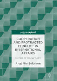 Cooperation and Protracted Conflict in International Affairs : Cycles of Reciprocity