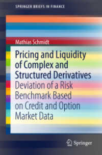 Pricing and Liquidity of Complex and Structured Derivatives : Deviation of a Risk Benchmark Based on Credit and Option Market Data (Springerbriefs in Finance)