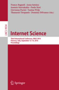 Internet Science : Third International Conference, INSCI 2016, Florence, Italy, September 12-14, 2016, Proceedings (Information Systems and Applications, incl. Internet/web, and Hci)