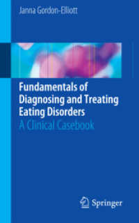 Fundamentals of Diagnosing and Treating Eating Disorders : A Clinical Casebook （2017）