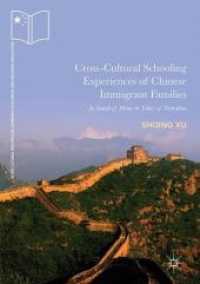 Cross-Cultural Schooling Experiences of Chinese Immigrant Families : In Search of Home in Times of Transition (Intercultural Reciprocal Learning in Ch
