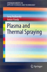Plasma and Thermal Spraying (Springerbriefs in Applied Sciences and Technology)