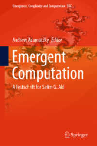 Emergent Computation : A Festschrift for Selim G. Akl (Emergence, Complexity and Computation)