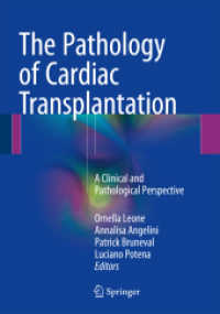 The Pathology of Cardiac Transplantation : A clinical and pathological perspective