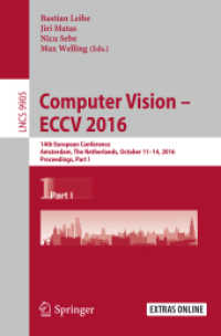 Computer Vision - ECCV 2016 : 14th European Conference, Amsterdam, the Netherlands, October 11-14, 2016, Proceedings, Part I (Image Processing, Computer Vision, Pattern Recognition, and Graphics)