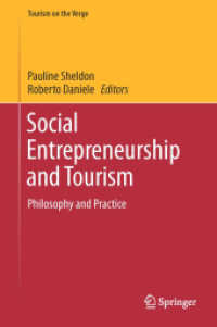 ツーリズムにおける社会的起業：哲学と実践<br>Social Entrepreneurship and Tourism : Philosophy and Practice (Tourism on the Verge)
