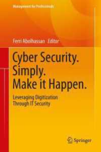 Cyber Security. Simply. Make it Happen. : Leveraging Digitization through IT Security (Management for Professionals)