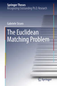 The Euclidean Matching Problem (Springer Theses)
