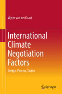 International Climate Negotiation Factors : Design, Process, Tactics