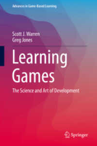 Learning Games : The Science and Art of Development (Advances in Game-based Learning)