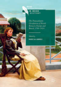 The Transatlantic Circulation of Novels between Europe and Brazil, 1789-1914 (New Directions in Book History)
