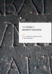 The Future of University Education (Palgrave Critical University Studies)
