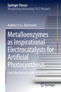 Metalloenzymes as Inspirational Electrocatalysts for Artificial Photosynthesis : From Mechanism to Model Devices (Springer Theses)