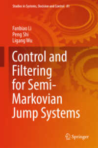 Control and Filtering for Semi-Markovian Jump Systems (Studies in Systems, Decision and Control)