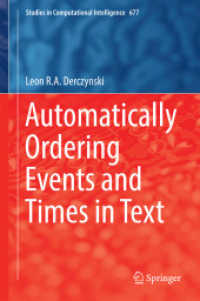 Automatically Ordering Events and Times in Text (Studies in Computational Intelligence)