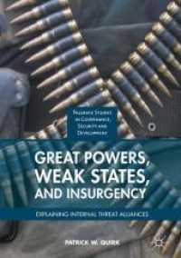 Great Powers, Weak States, and Insurgency : Explaining Internal Threat Alliances (Governance, Security and Development)