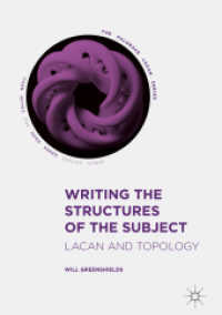 Writing the Structures of the Subject : Lacan and Topology (The Palgrave Lacan Series)