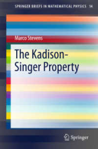 The Kadison-Singer Property (Springerbriefs in Mathematical Physics)