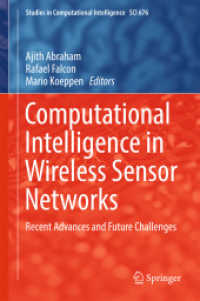 Computational Intelligence in Wireless Sensor Networks : Recent Advances and Future Challenges (Studies in Computational Intelligence)