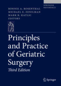 老年外科学：原理と実践（第３版・全２巻）<br>Principles and Practice of Geriatric Surgery (Principles and Practice of Geriatric Surgery) （3RD）