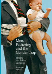 Men, Fathering and the Gender Trap : Sweden and Poland Compared