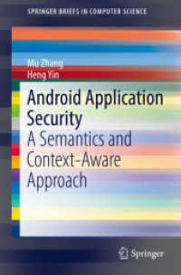 Android Application Security : A Semantics and Context-Aware Approach (Springerbriefs in Computer Science)