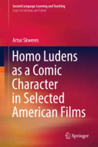 Homo Ludens as a Comic Character in Selected American Films (Issues in Literature and Culture)