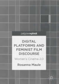 Digital Platforms and Feminist Film Discourse : Women's Cinema 2.0