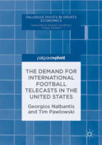 The Demand for International Football Telecasts in the United States (Palgrave Pivots in Sports Economics)