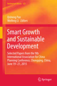 Smart Growth and Sustainable Development : Selected Papers from the 9th International Association for China Planning Conference, Chongqing, China, June 19 - 21, 2015 (Geojournal Library)