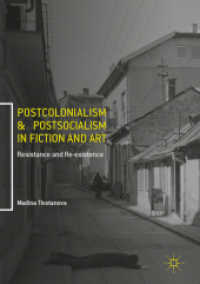 Postcolonialism and Postsocialism in Fiction and Art : Resistance and Re-existence