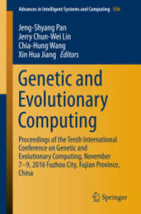 Genetic and Evolutionary Computing : Proceedings of the Tenth International Conference on Genetic and Evolutionary Computing, November 7-9, 2016 Fuzhou City, Fujian Province, China (Advances in Intelligent Systems and Computing)