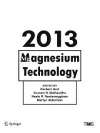 Magnesium Technology 2013 (The Minerals, Metals & Materials Series)