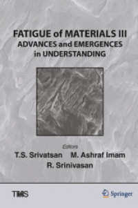 Fatigue of Materials III : Advances and Emergences in Understanding (The Minerals, Metals & Materials Series)