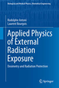 Applied Physics of External Radiation Exposure : Dosimetry and Radiation Protection (Biological and Medical Physics, Biomedical Engineering)