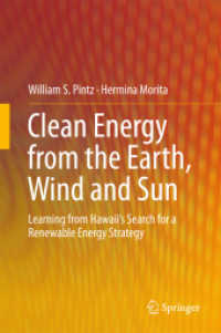 Clean Energy from the Earth, Wind and Sun : Learning from Hawaii's Search for a Renewable Energy Strategy