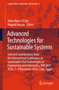 Advanced Technologies for Sustainable Systems : Selected Contributions from the International Conference on Sustainable Vital Technologies in Engineering and Informatics, BUE ACE1 2016, 7-9 November 2016, Cairo, Egypt (Lecture Notes in Networks and S
