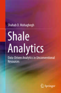 データにもとづくシェール分析<br>Shale Analytics : Data-Driven Analytics in Unconventional Resources