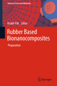 Rubber Based Bionanocomposites : Preparation (Advanced Structured Materials)