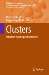 Clusters : Structure, Bonding and Reactivity (Challenges and Advances in Computational Chemistry and Physics)