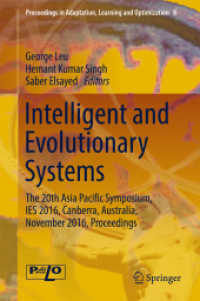 Intelligent and Evolutionary Systems : The 20th Asia Pacific Symposium, IES 2016, Canberra, Australia, November 2016, Proceedings (Proceedings in Adaptation, Learning and Optimization)