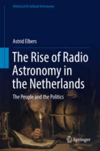 The Rise of Radio Astronomy in the Netherlands : The People and the Politics (Historical & Cultural Astronomy)