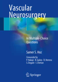 Vascular Neurosurgery : In Multiple-Choice Questions （1st ed. 2017. 2017. xxi, 209 S. XXI, 209 p. 6 illus. in color. 210 mm）