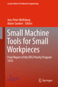 Small Machine Tools for Small Workpieces : Final Report of the DFG Priority Program 1476 (Lecture Notes in Production Engineering)