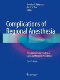 Complications of Regional Anesthesia : Principles of Safe Practice in Local and Regional Anesthesia （3RD）