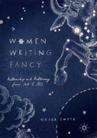 Women Writing Fancy : Authorship and Autonomy from 1611 to 1812